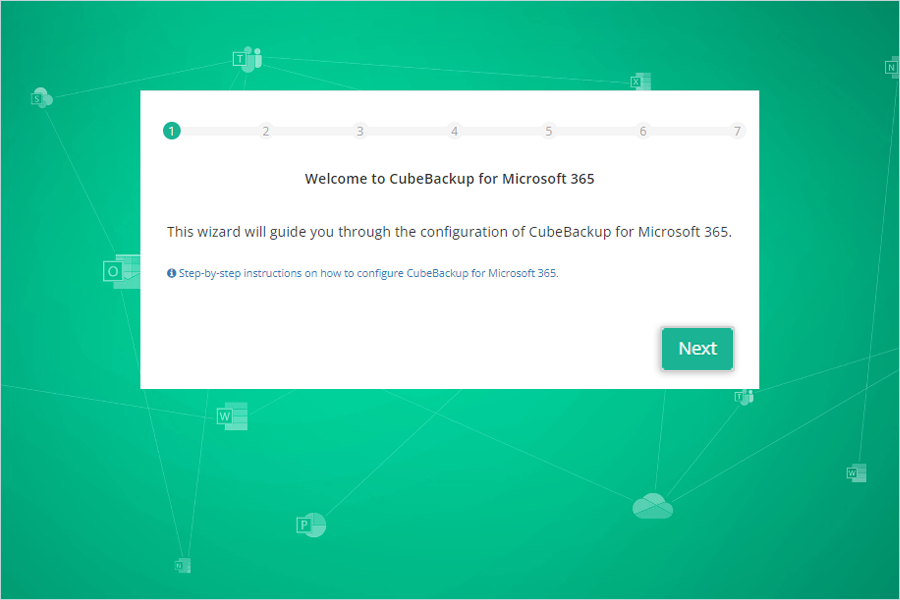Launch CubeBackup and click Next to start the Configuration Wizard